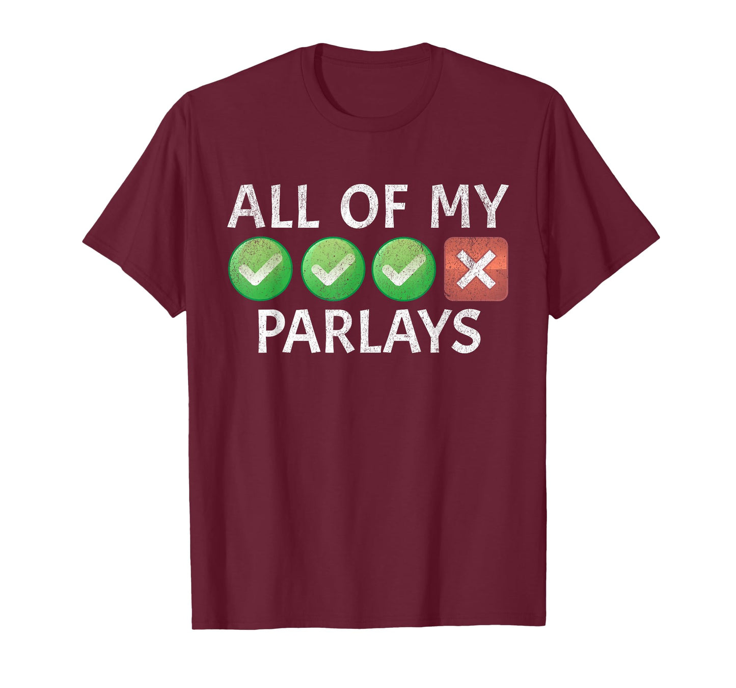 Funny Gambling Sports Betting Parlay Can't Win Joke T-Shirt