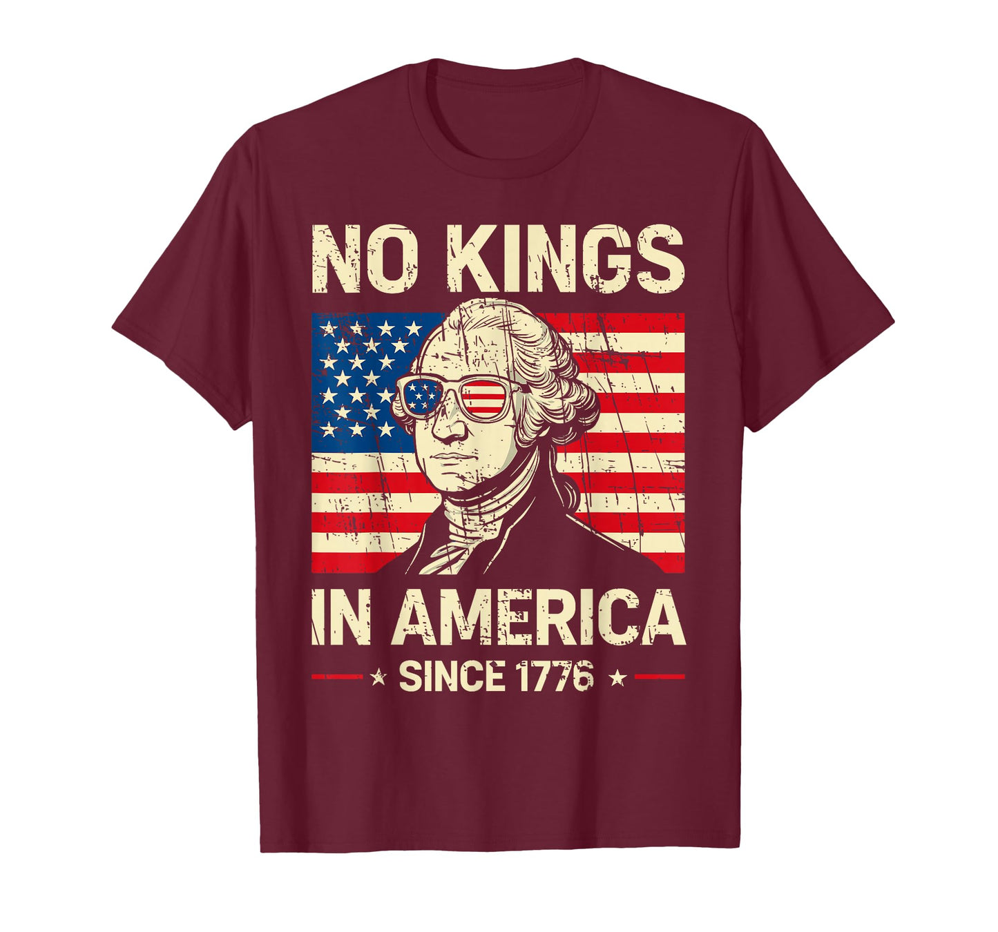 No Kings in America Since 1776 T-Shirt Patriotic Freedom Tee T-Shirt