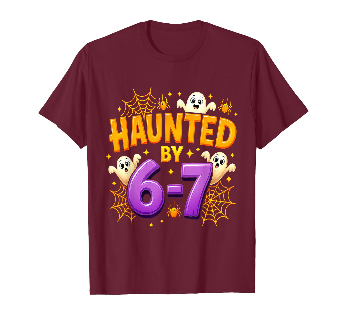 Haunted by 67 Funny Six Seven 67 Meme Spooky Ghost Halloween T-Shirt