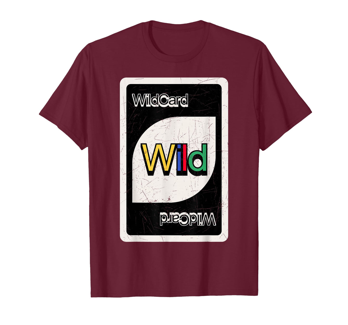 Always Be The Wildcard - Retro Re-Design Wild Card T-Shirt