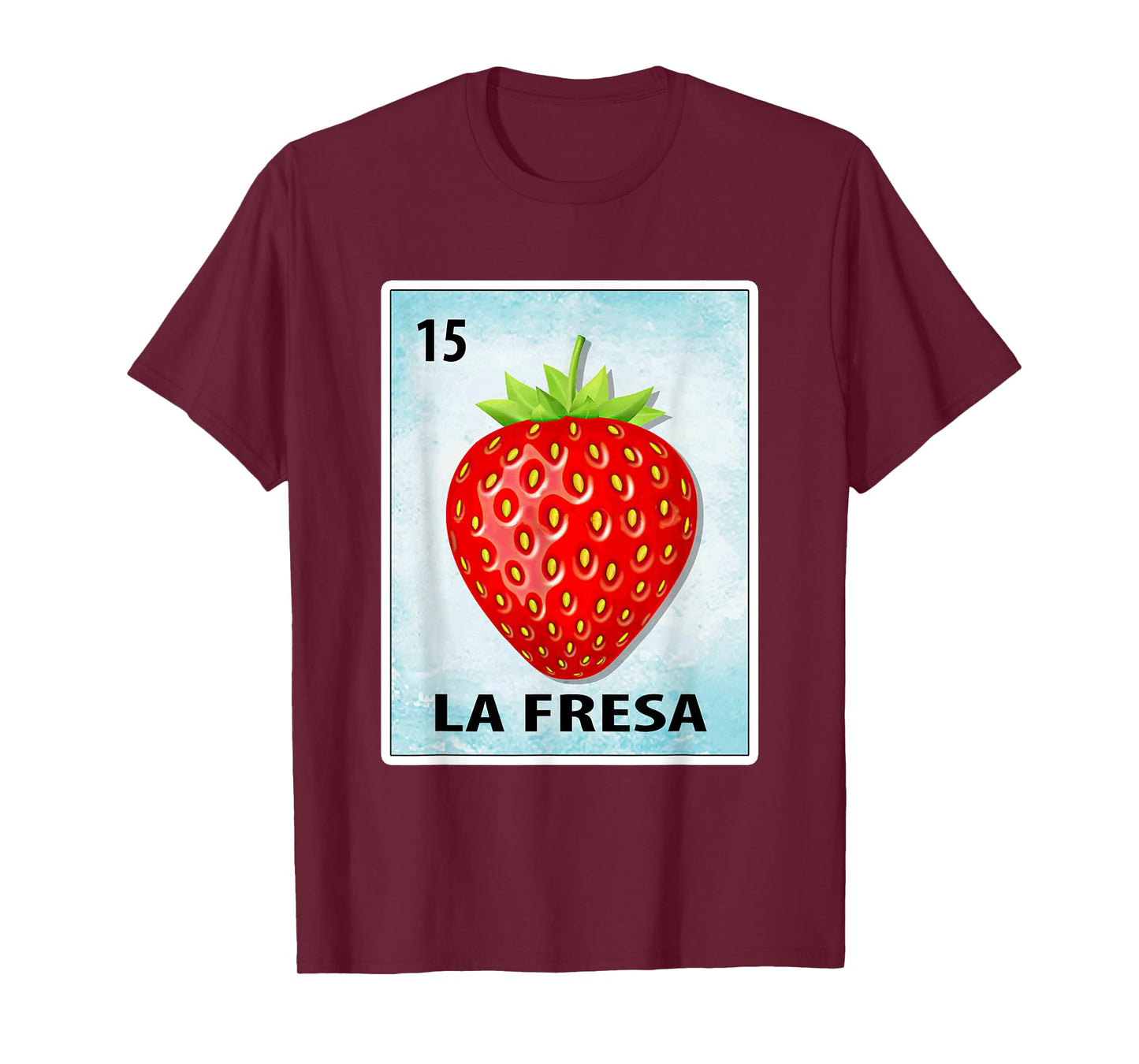 La Fresa Mexican Strawberry Cards T-Shirt