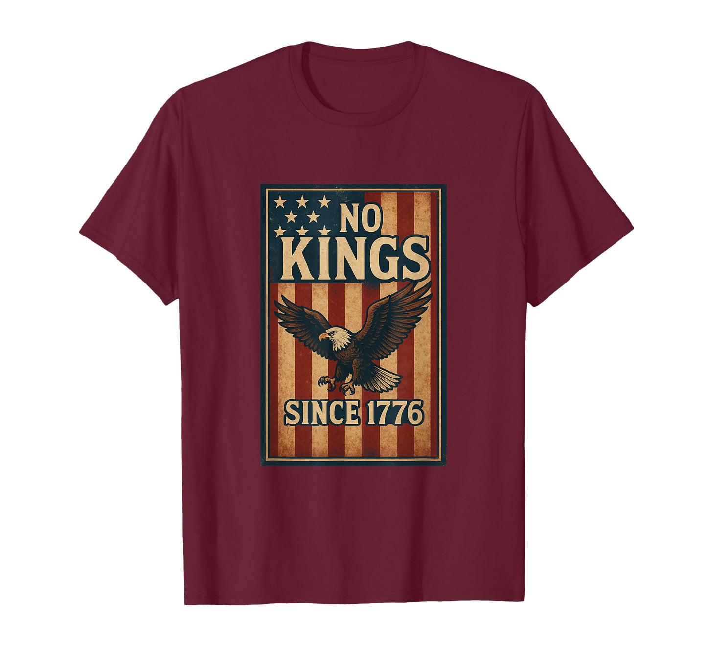 No King Since 1776 Patriotic Freedom Shirts Men Women Gifts T-Shirt