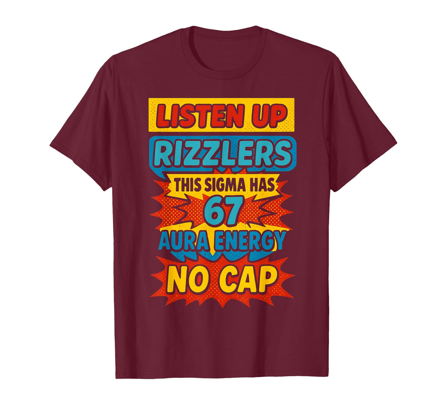 67 Six Seven 6 7 Meme Design Funny 6 7 Sigma Rizzlers Meme T-Shirt