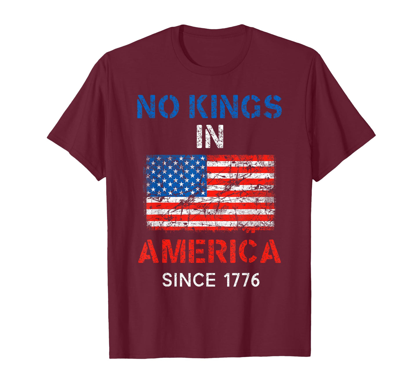 No Kings in America Since 1776 Vintage American Flag Patriot T-Shirt