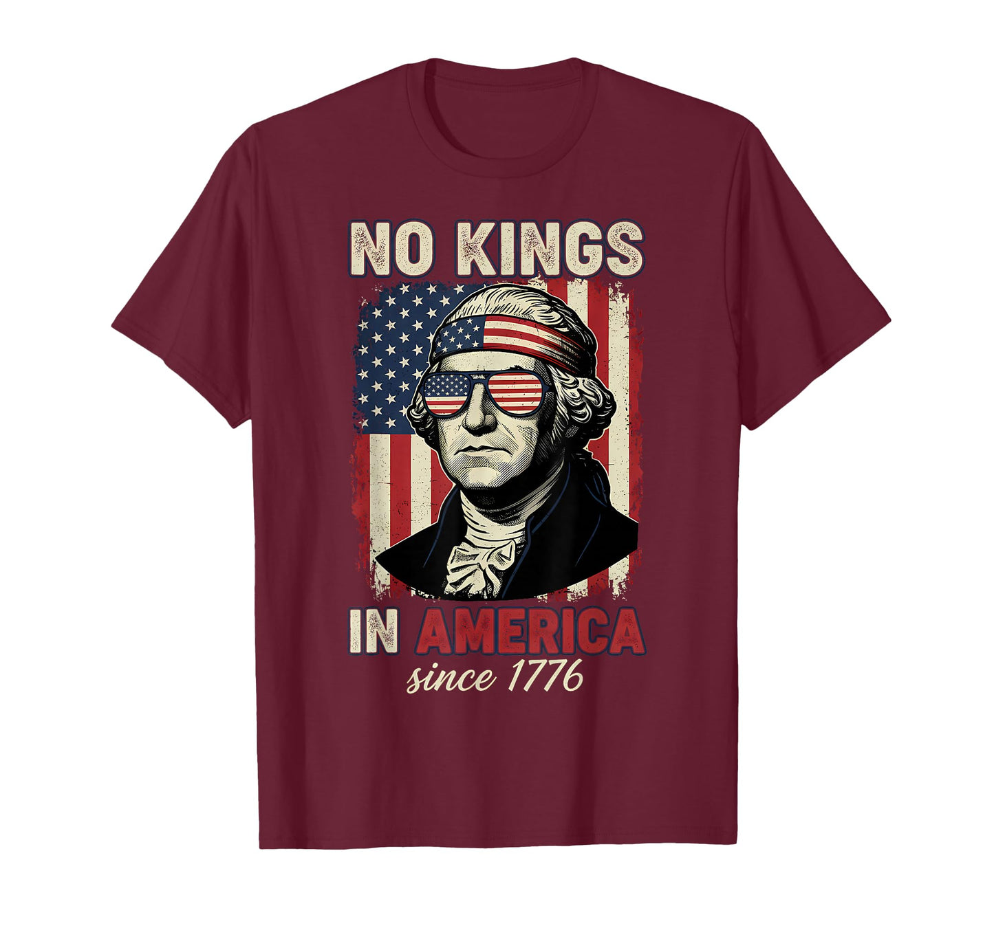 No Kings in America Since 1776 T-Shirt