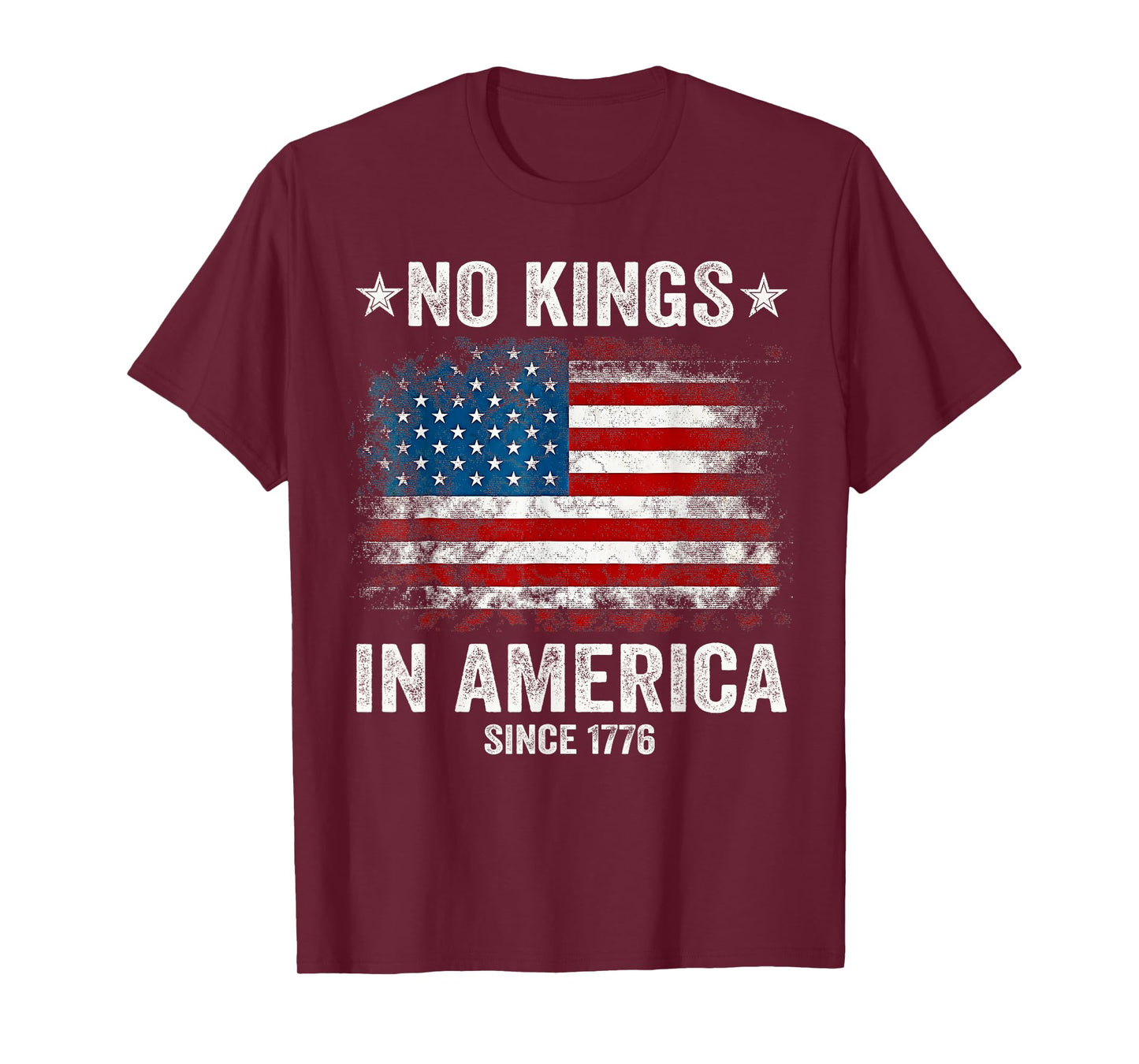 No Kings in America Since 1776 USA Patriotic T-Shirt