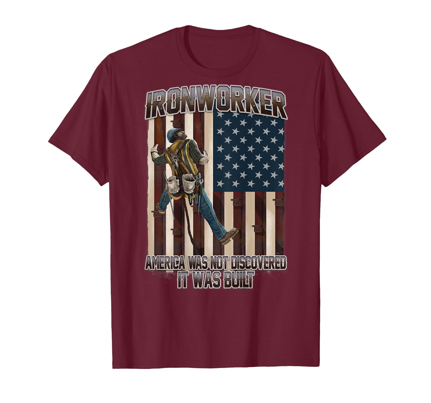 America Was Not Discoverd USA Flag Ironworker T-Shirt
