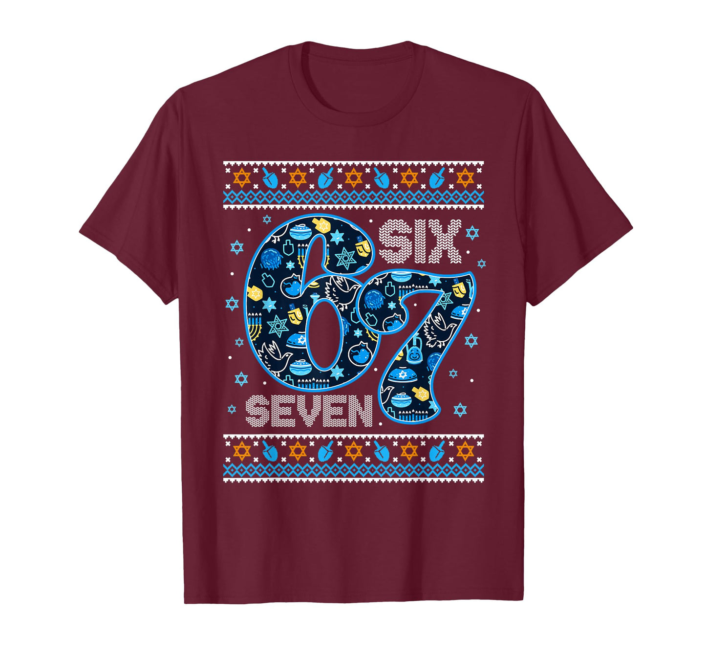 Hanukkah 67 Festive Dreidel Ugly Sweater Jew Six Seven 6 7 T-Shirt
