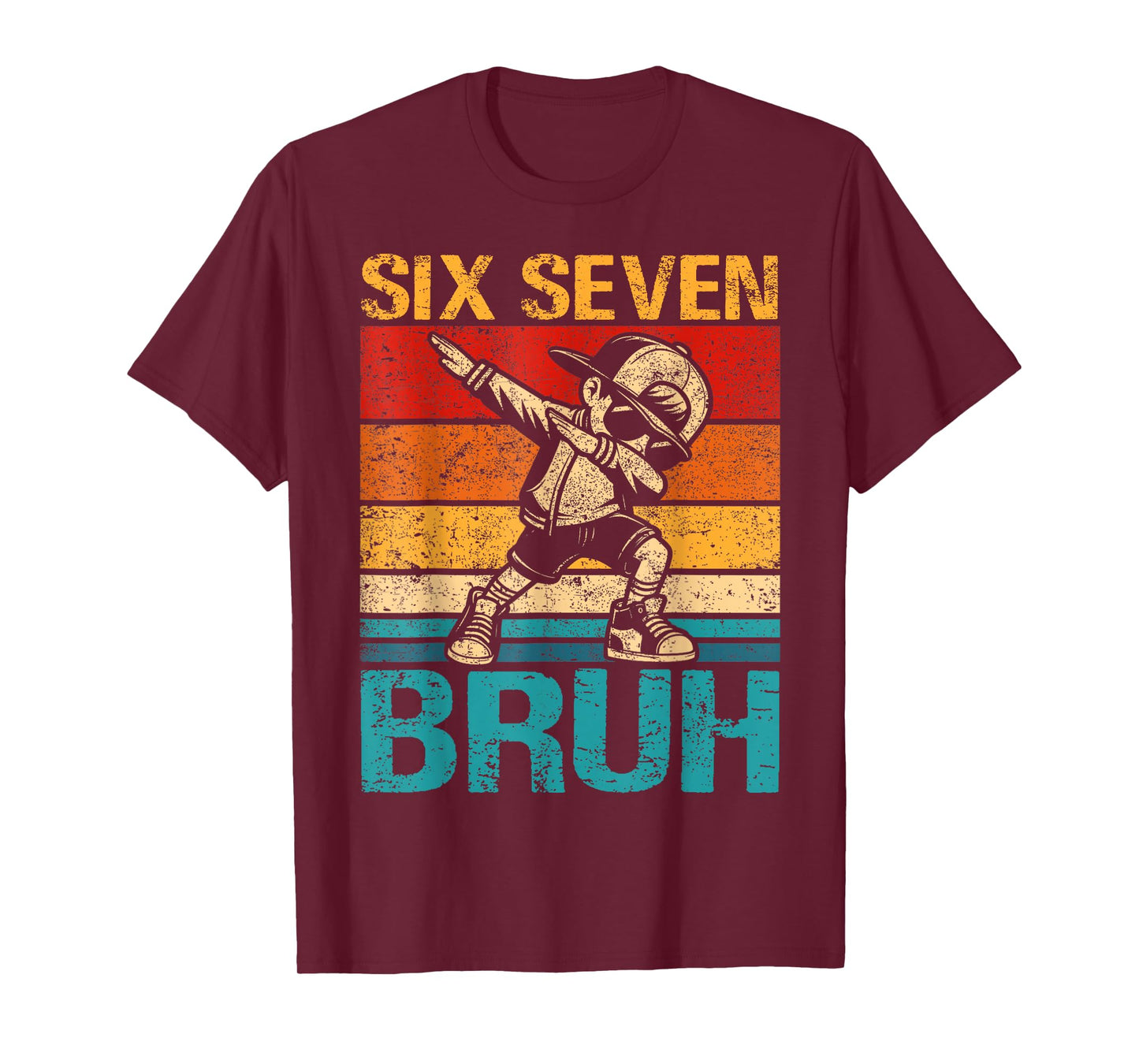 Six Seven 6 7 Teacher Bruh Dabbing Shirt That Says 67 Stuff T-Shirt