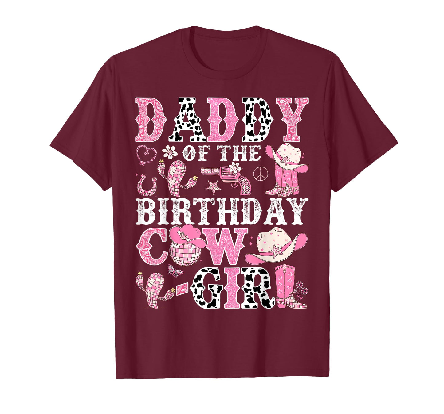 Daddy Of The Birthday Cow-Girl Rodeo CowGirl Birthday T-Shirt