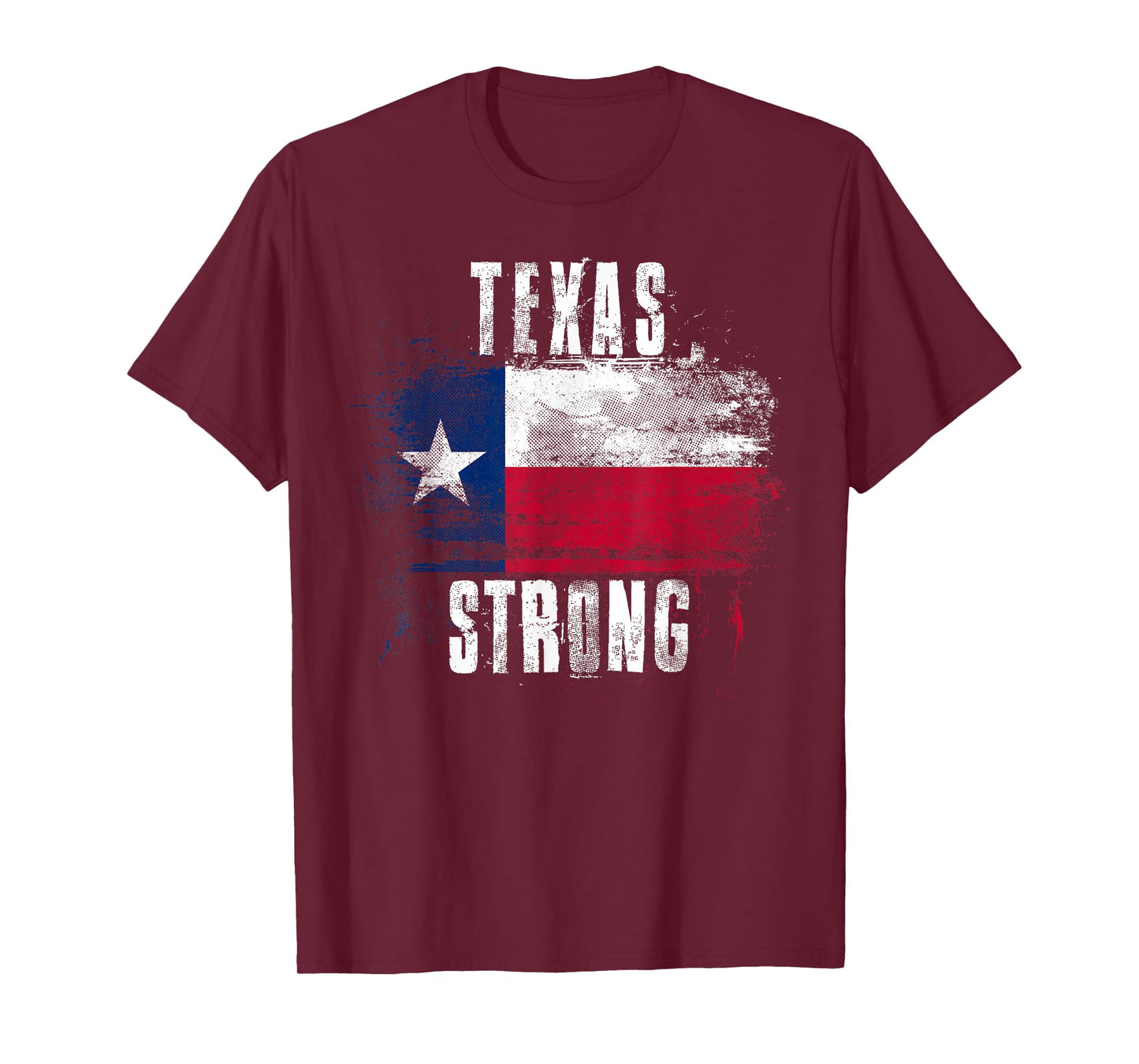 Texas Strong Distressed Flag - Texan Pride T-Shirt