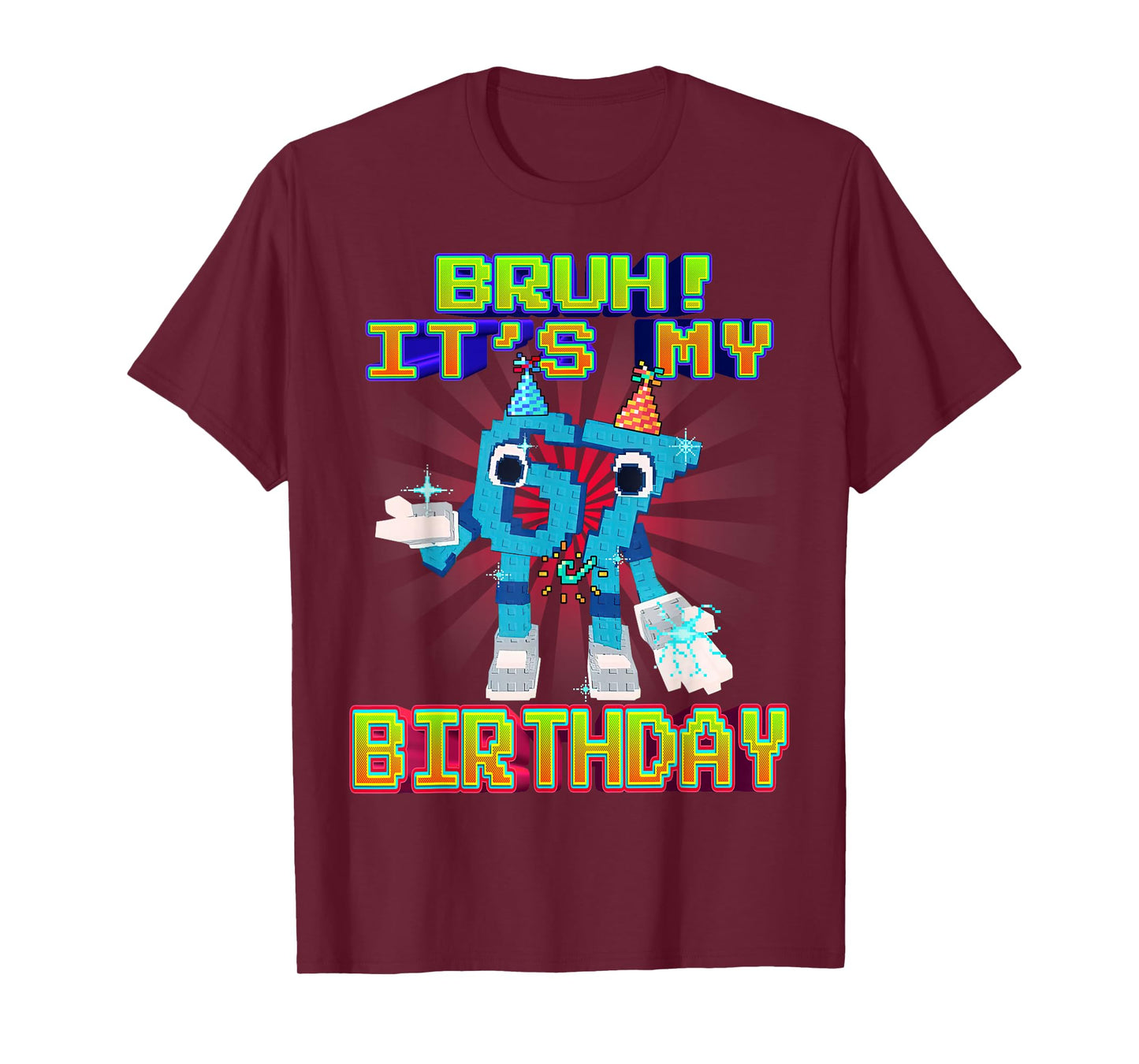 Bruh It's My Birthday 67 Six Seven 6-7 Funny Brainrot T-Shirt