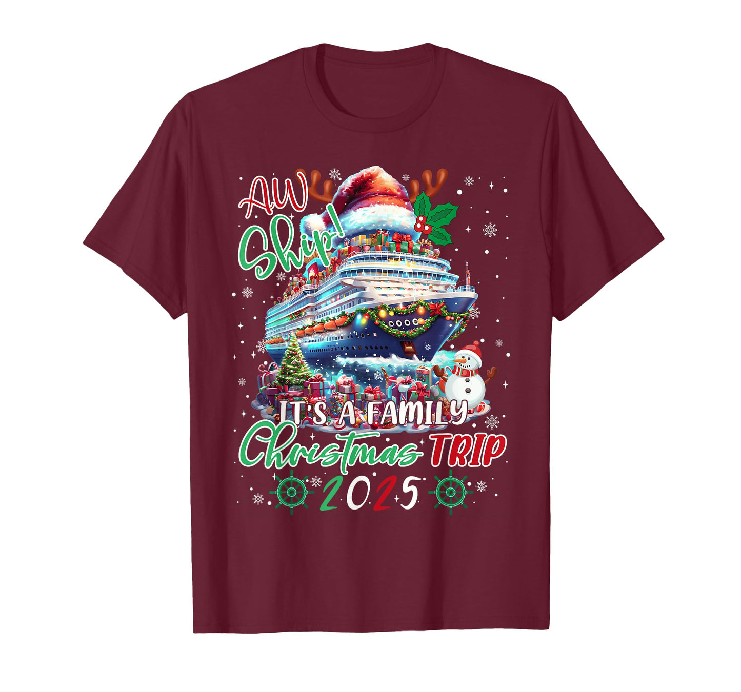 Cruise Family Aw Ship Its A Christmas Cruise Trips 2025 T-Shirt