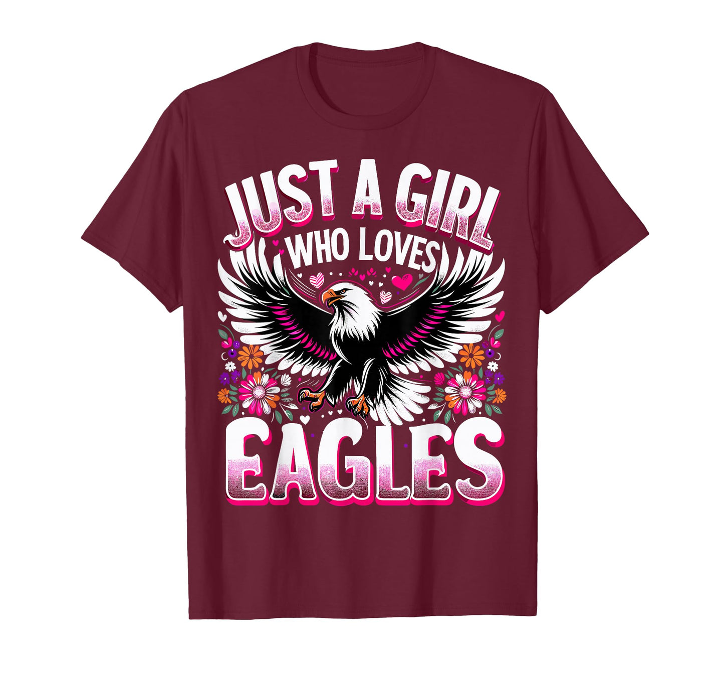 Eagle Cute Just A Girl Who Loves Eagle T-Shirt