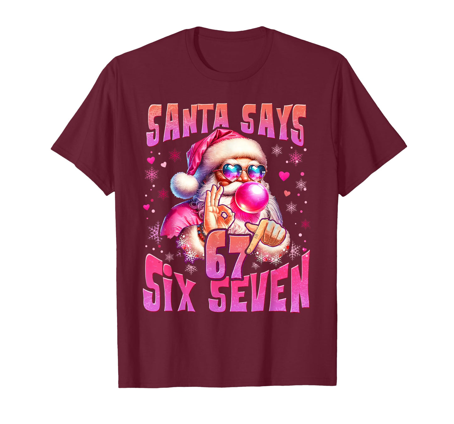 Santa Says Six Seven 6 7 Meme Santa Pink Bubble Christmas T-Shirt