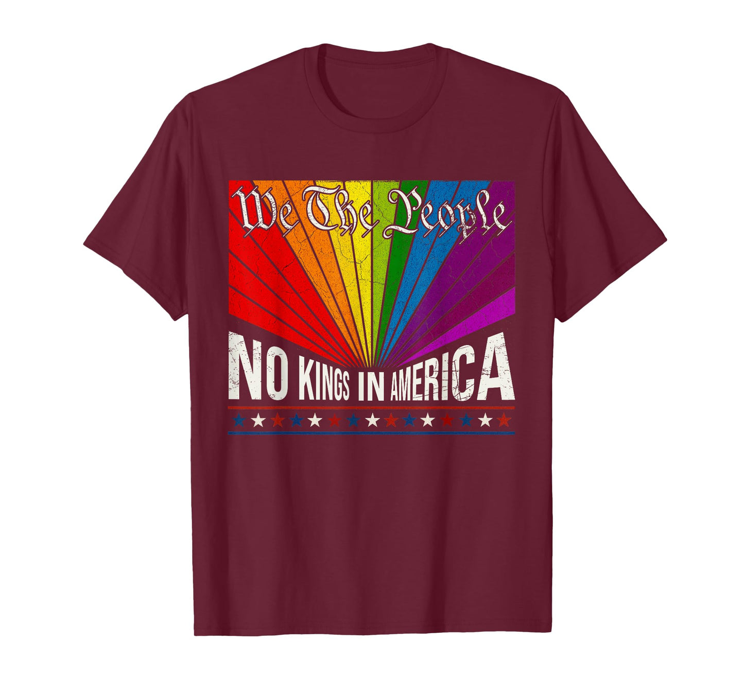We The People No Kings in America LGBT Rainbow Pride Month T-Shirt