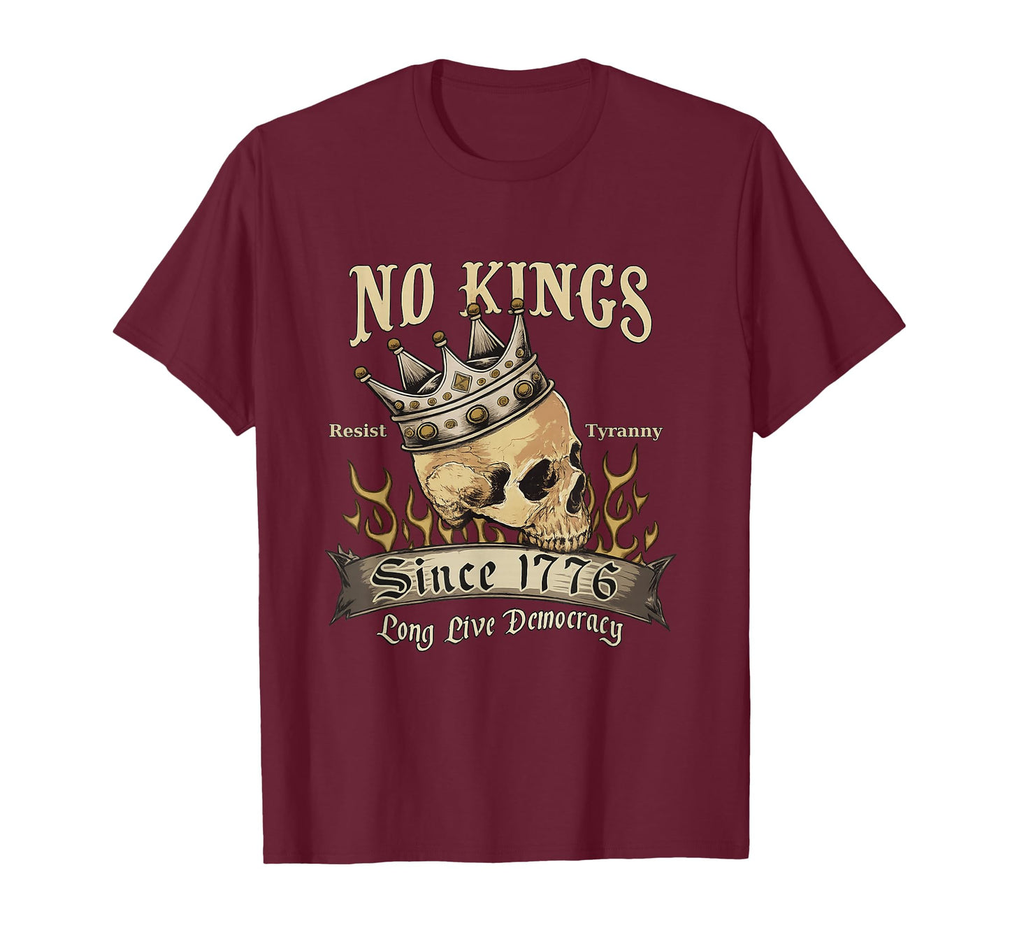 Skull No Kings Since 1776 Long Live Democracy T-Shirt