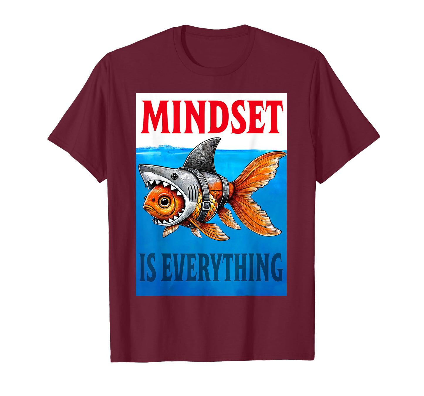 Mindset Mentality Is Everything Motivational Inspirational T-Shirt