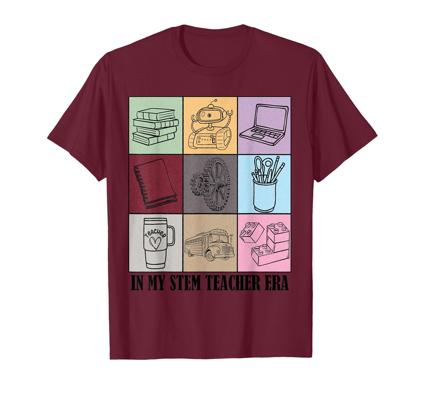 funny STEM Teacher Quote In My STEM Teacher Era Cool Teacher T-Shirt