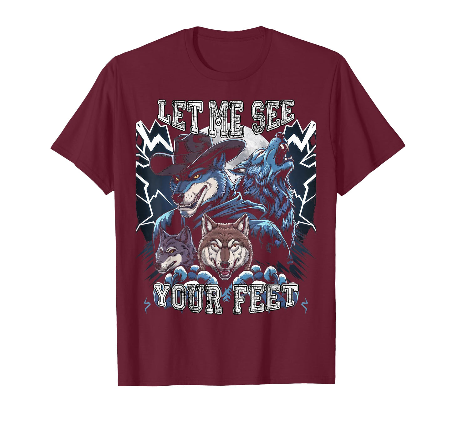 Cringe Alpha Wolf Show Me Your Feet T-Shirt
