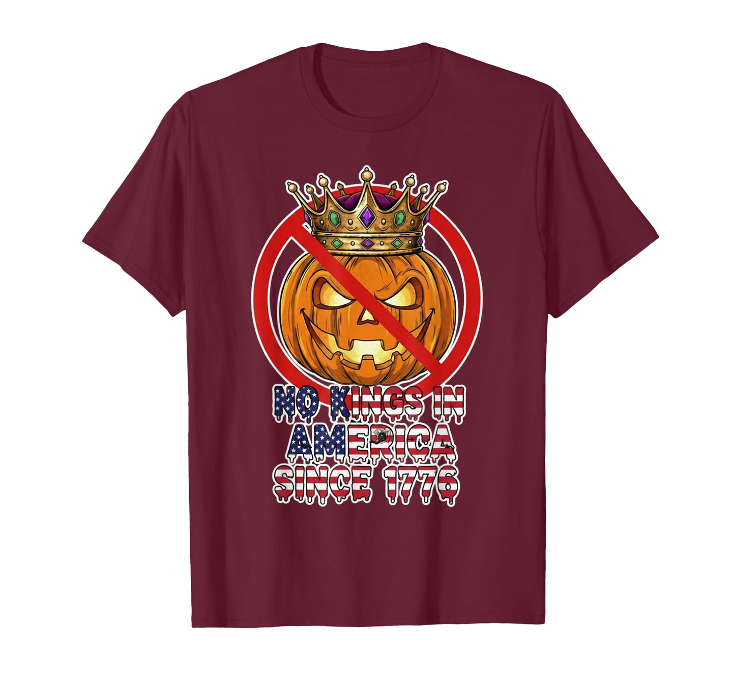 Funny Halloween No Kings in America Since 1776 USA Flag T-Shirt