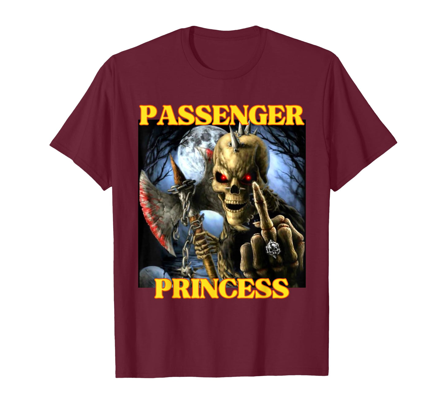 I Heart Passenger Princess Funny Hard Skeleton Meme T-Shirt