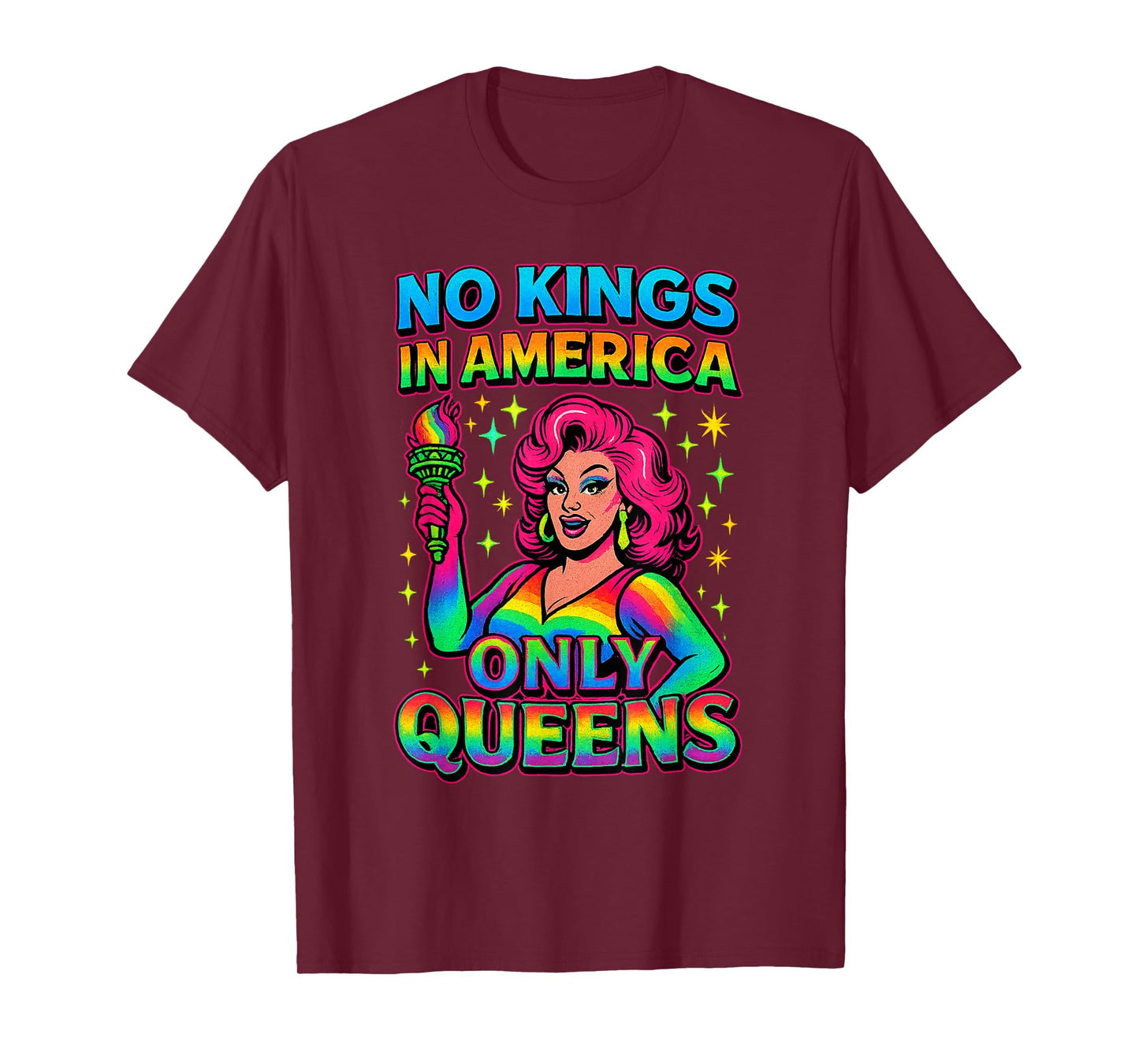 No Kings in America Only Queens Funny Queer Ally Gay Pride T-Shirt