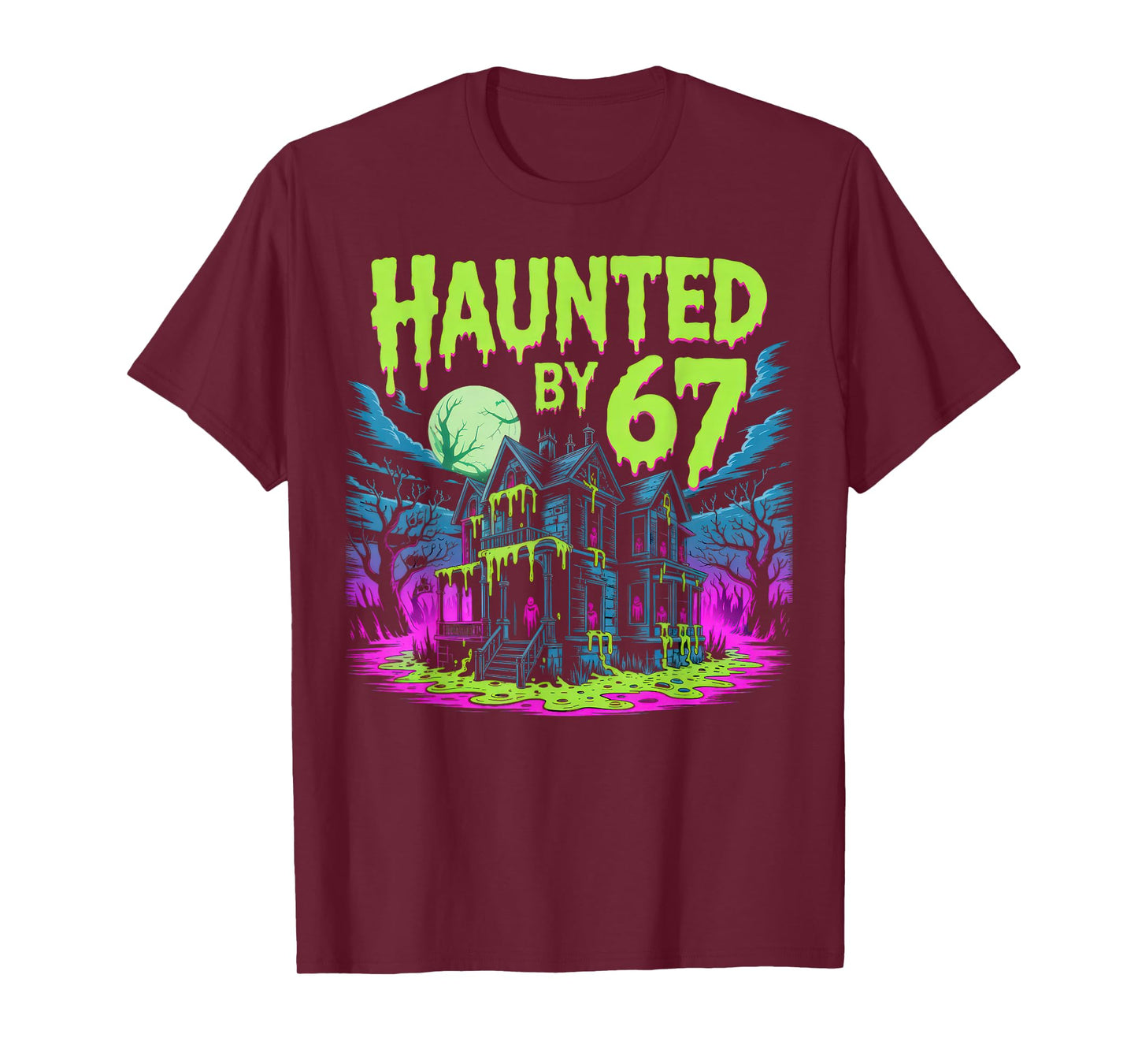 Haunted by 67 Funny Six Seven Meme 6 7 Halloween Costume T-Shirt