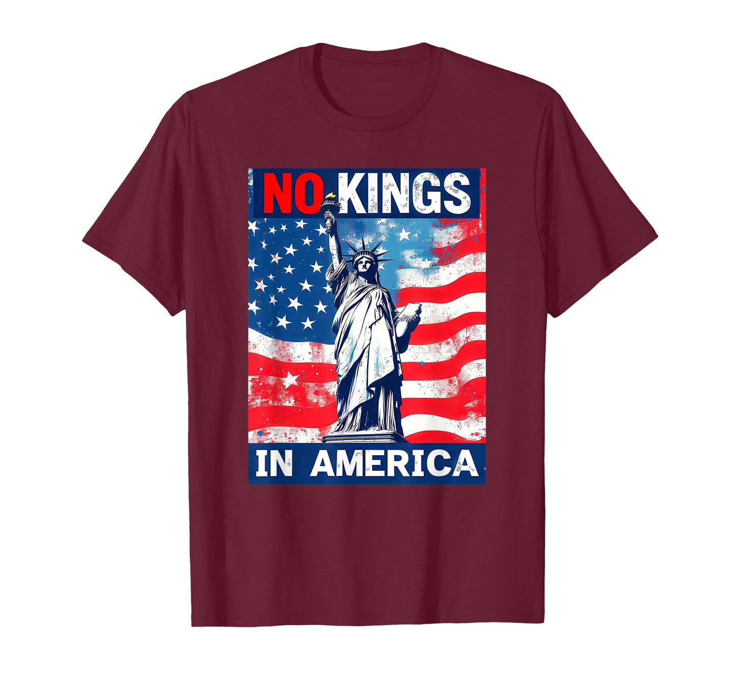 No Kings in America Statue of Liberty American Flag No Kings T-Shirt