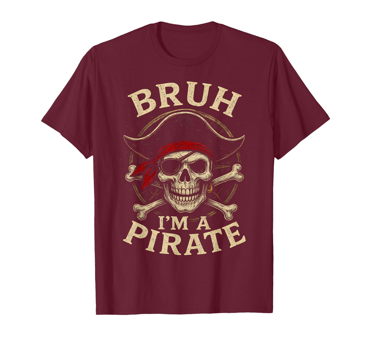 Bruh I'm a Pirate Lazy Pirate Skull Costume Halloween T-Shirt