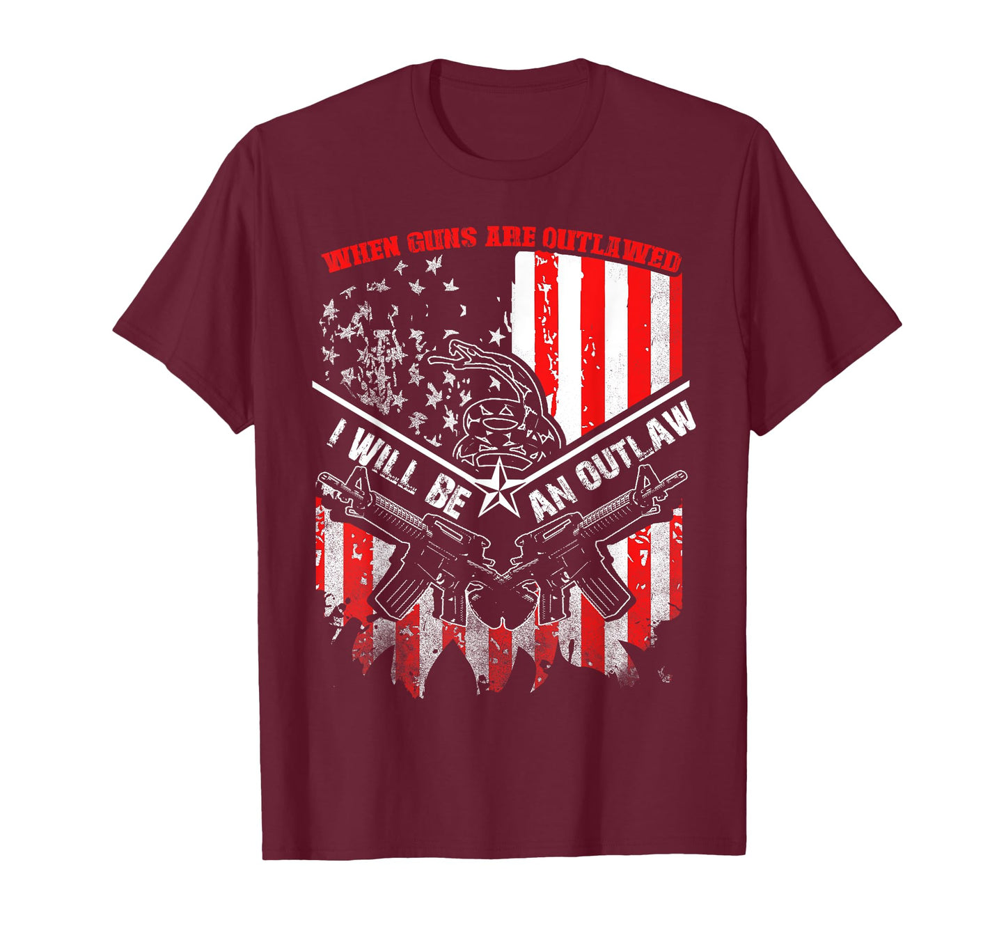 When Guns Are Outlawed I Will Be An Outlaw T-Shirt T-Shirt