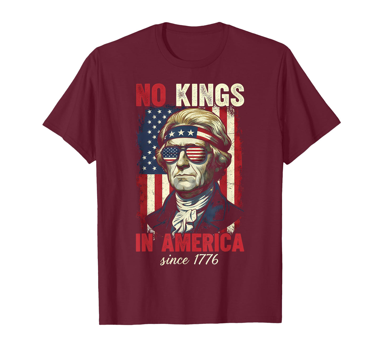 No Kings in America Since 1776 T-Shirt