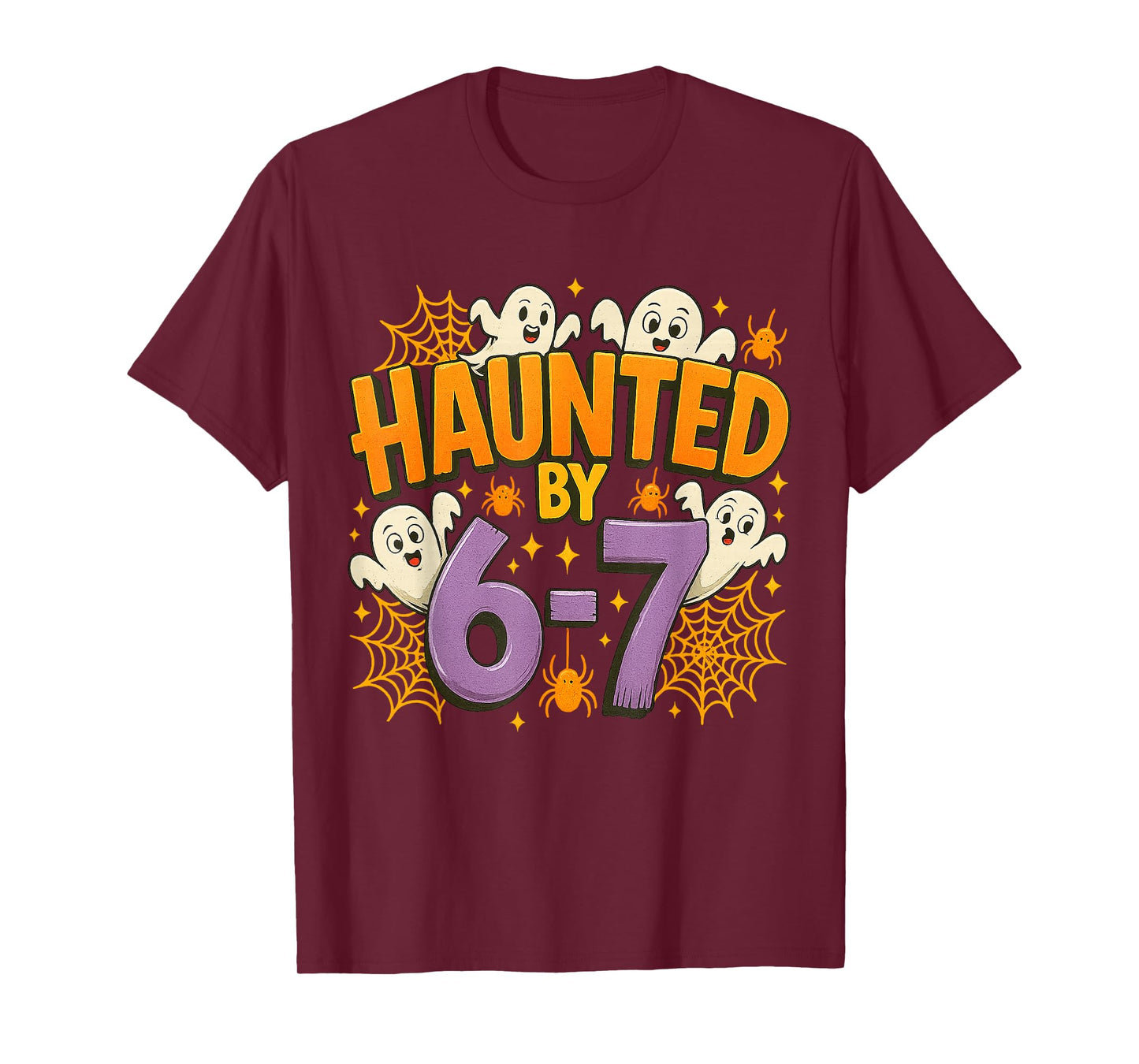 Haunted by 67 Funny Six Seven 67 Meme Spooky Ghost Halloween T-Shirt