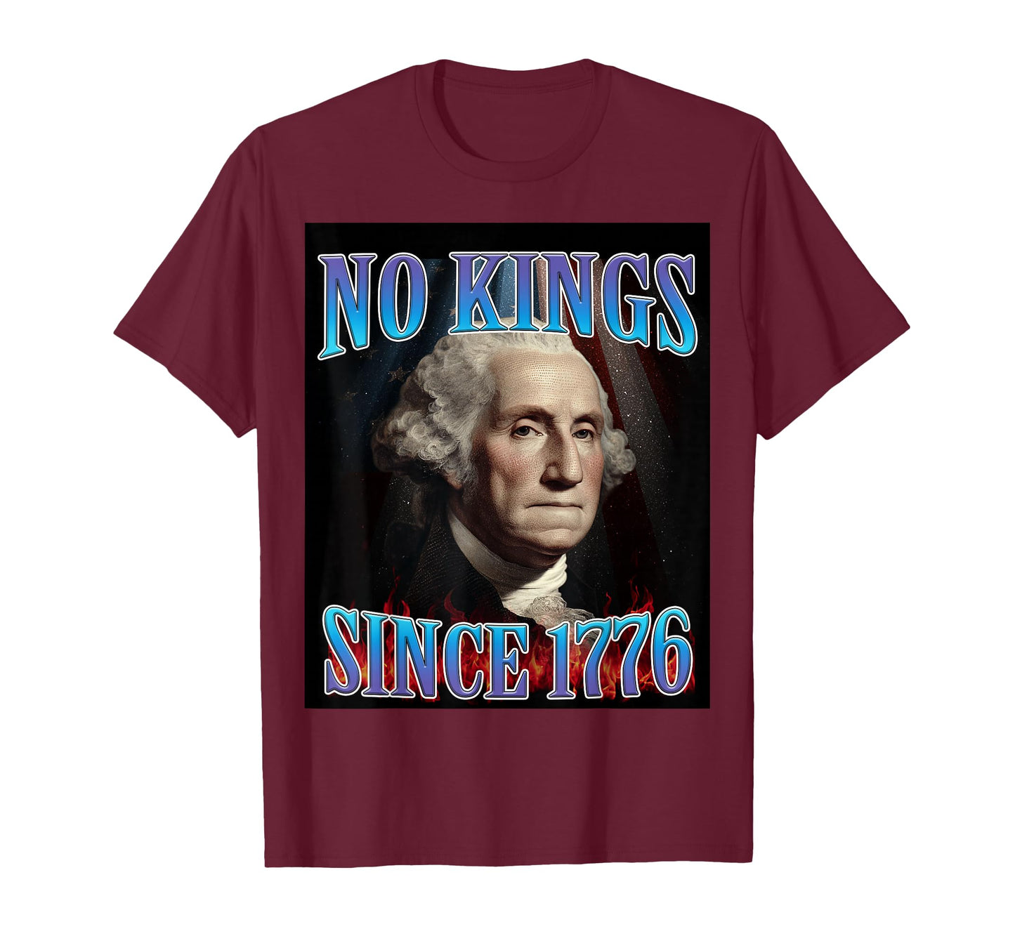 No Kings Since 1776 T-Shirt