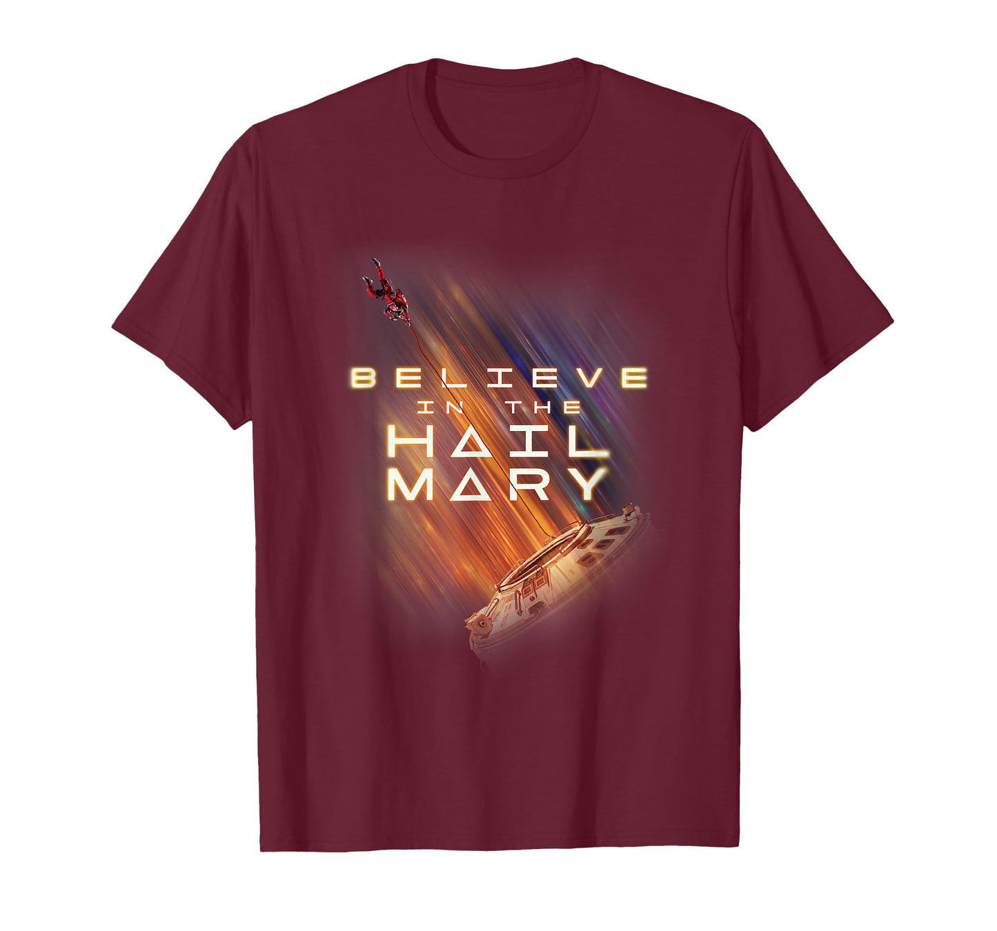 Believe in the Hail Mary T-Shirt - T-Shirt | Maroon