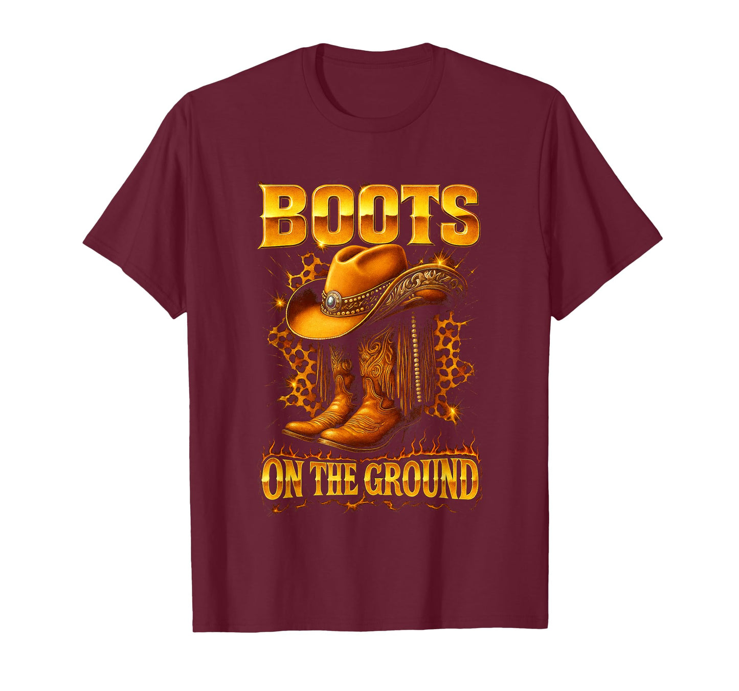 Boots On The Ground Cowboy Hat Rodeo Boots T-Shirt