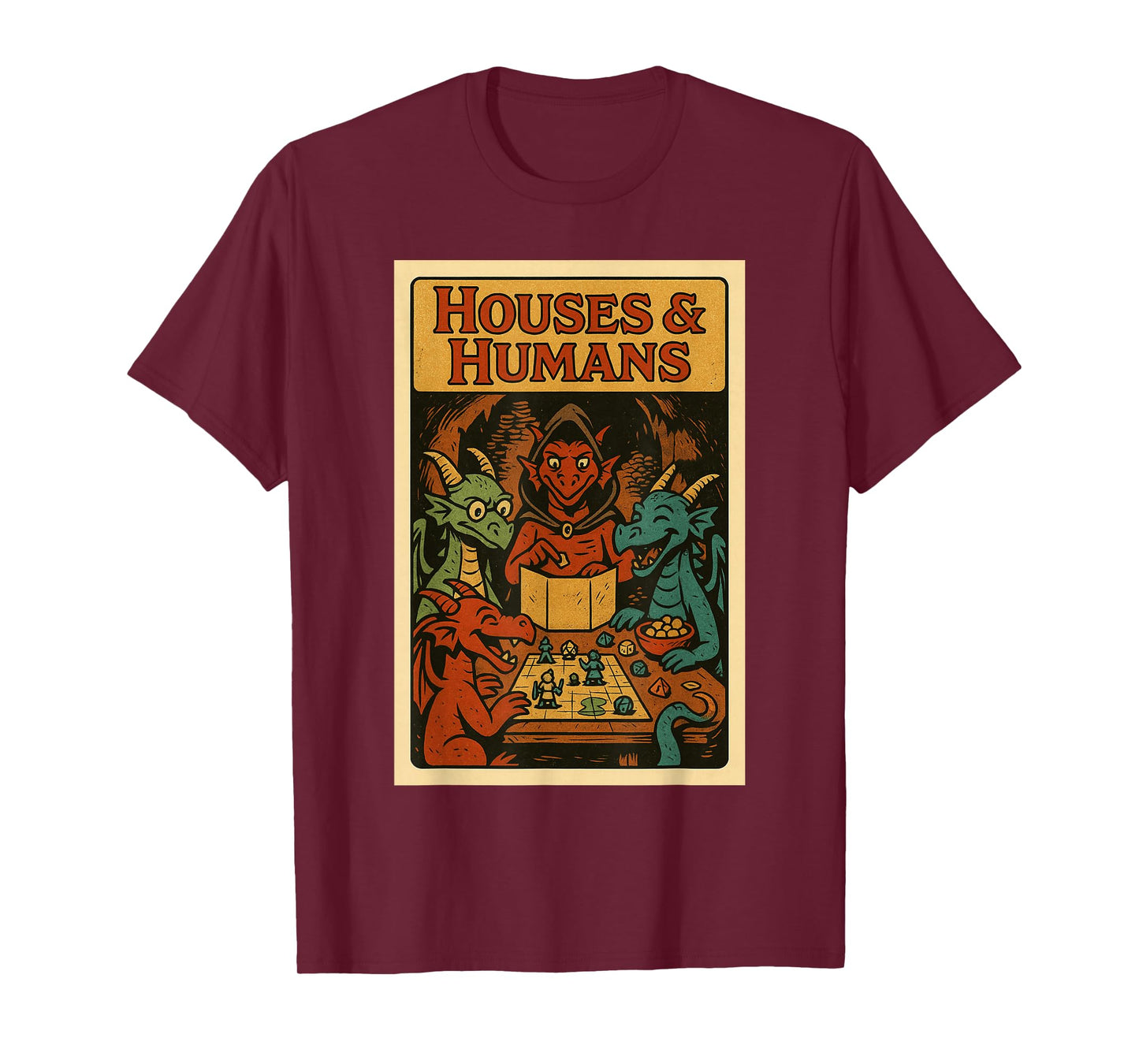 Houses and Humans Funny RPG Gamer Nerd Gaming Men Women Boys T-Shirt