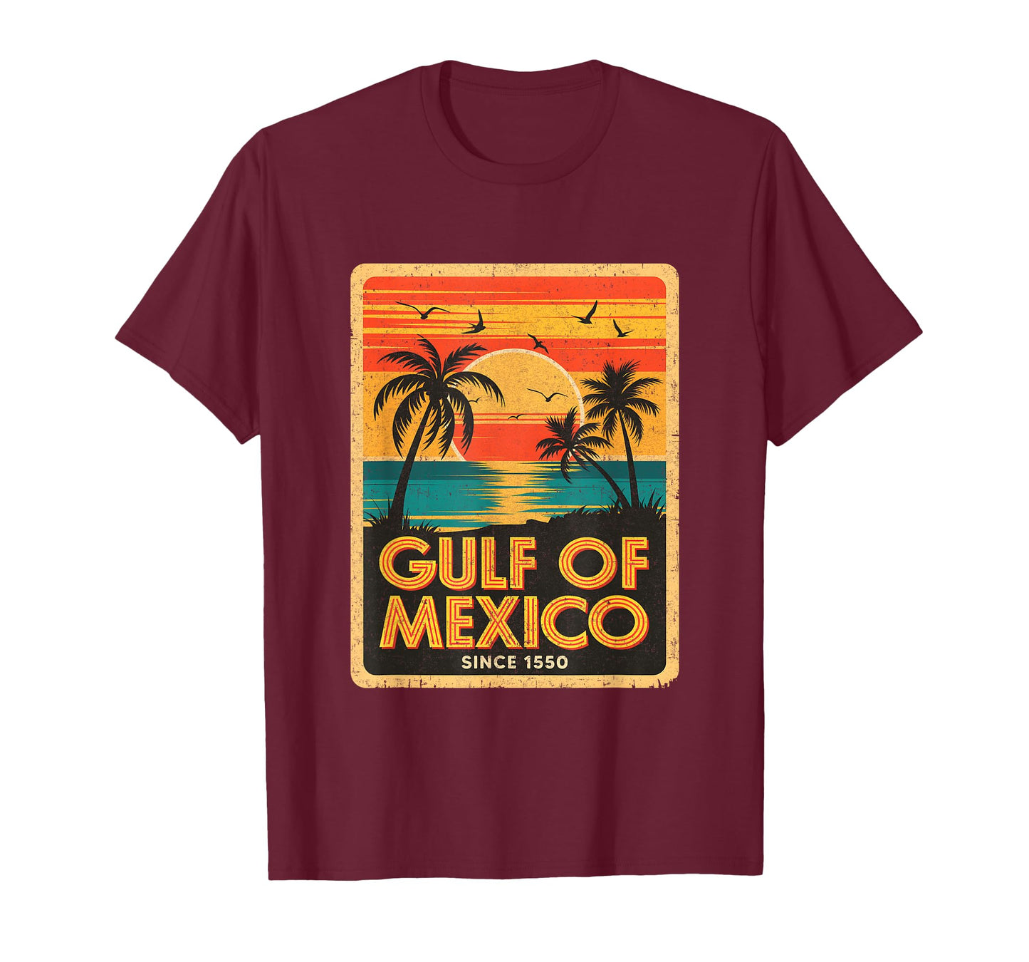 Gulf Of Mexico Women Men Vintage Since 1550 Mexican T-Shirt