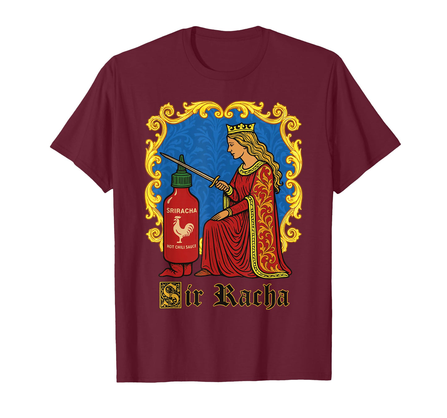 Sir Racha Pun Design for Foodies, Spicy Sauce Lovers, Meme T-Shirt