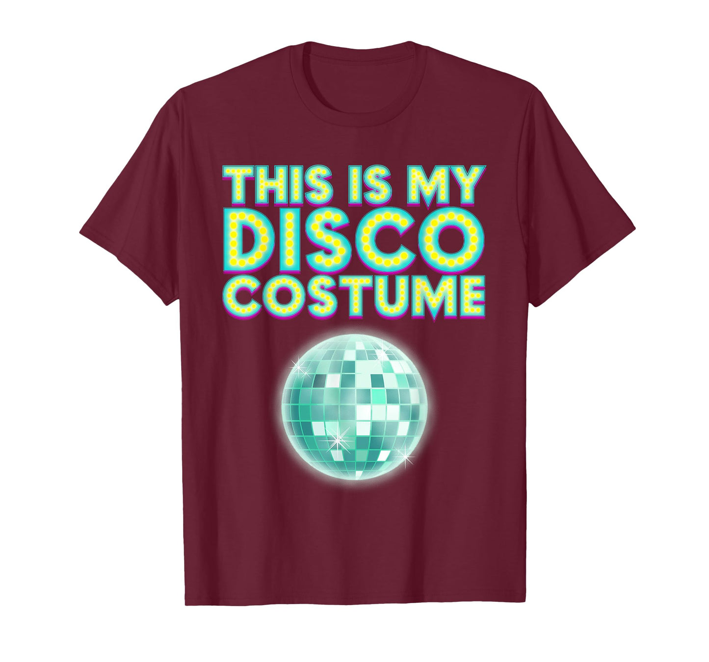 Cool This Is My Disco Costume Gift Party Dancer Men Women T-Shirt