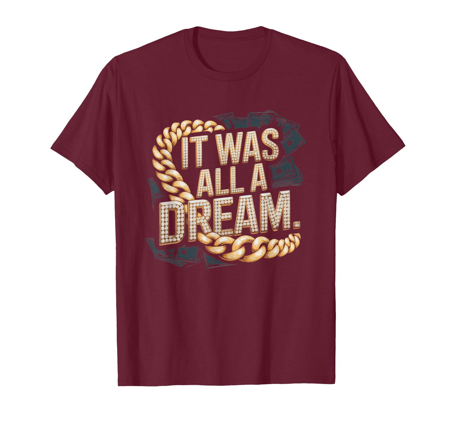 It Was A Dream Tshirt Men Women Rap 1990s Music Hip Hop T-Shirt
