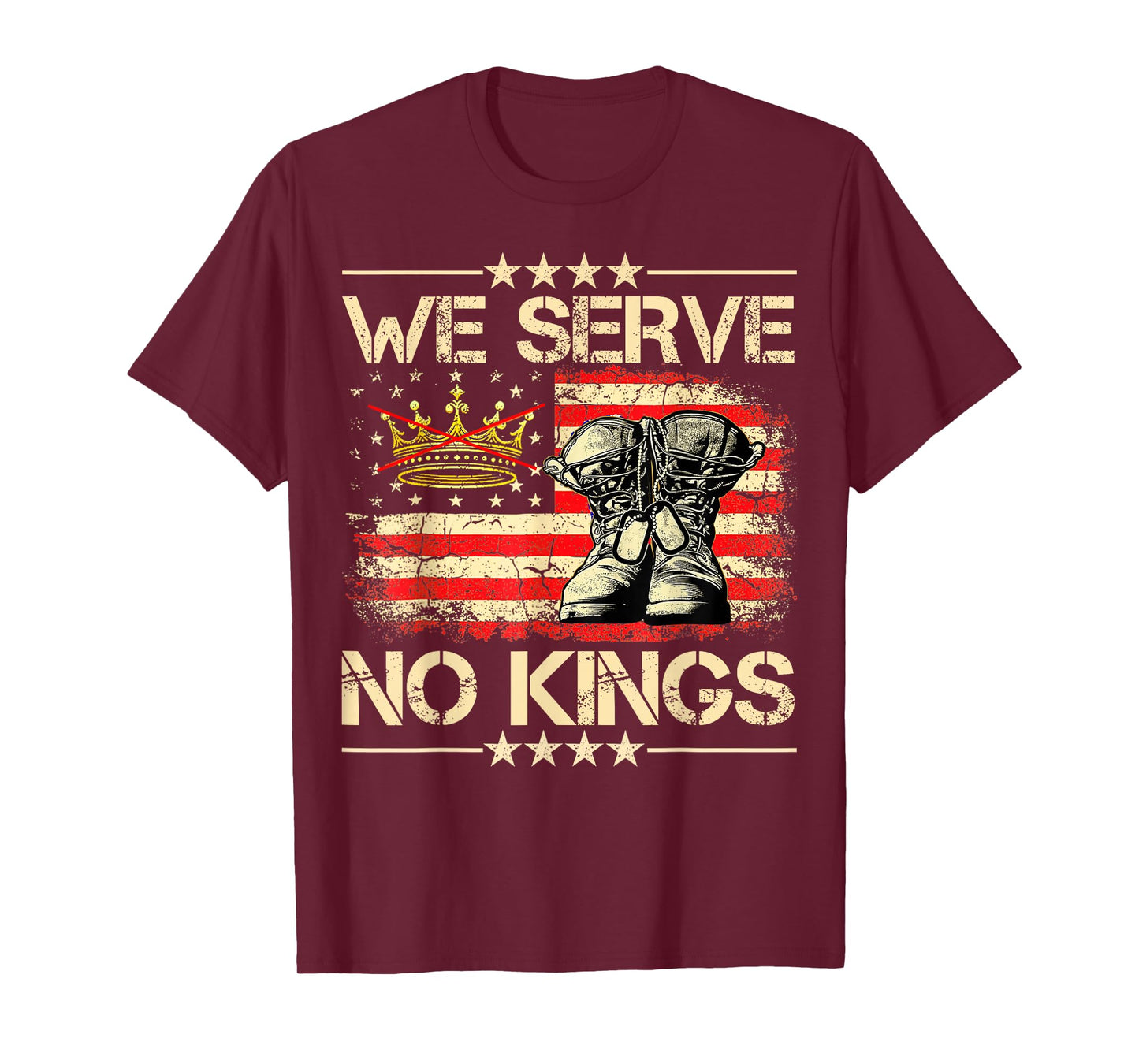 we Serve no Kings Veterans Military Pride for Men and Women T-Shirt