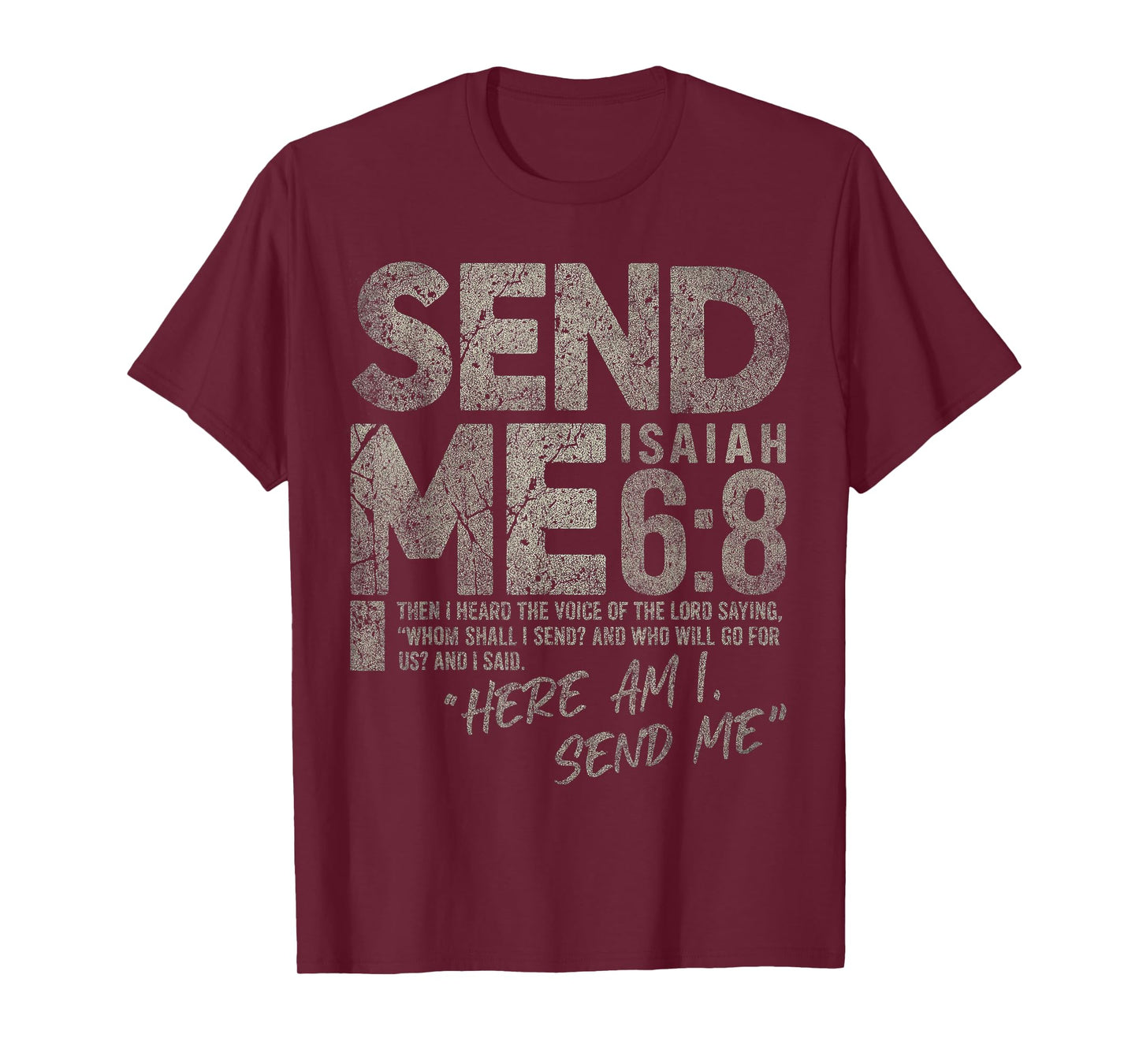 Send Me Isaiah 6:8 Christian Here Am I Send Me Tee T-Shirt