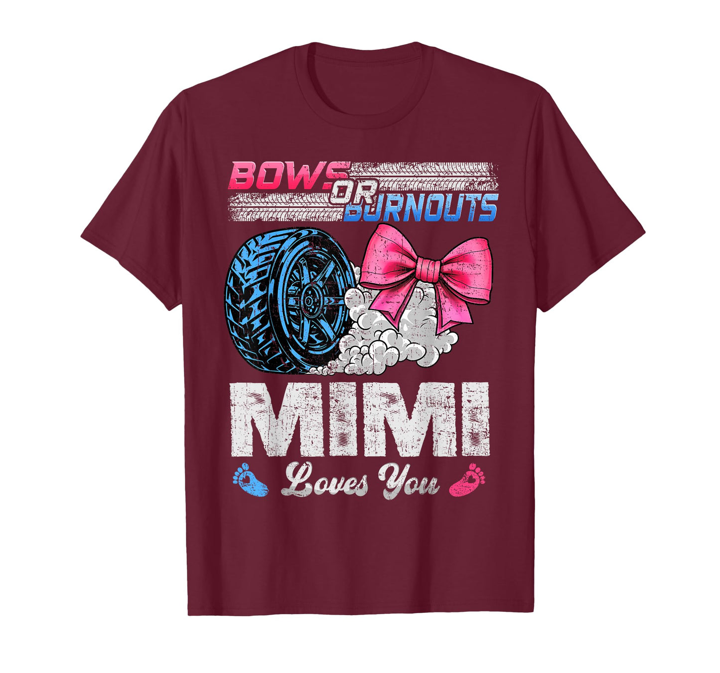 Burnouts Or Bows Your Mimi Loves You Gender Reveal T-Shirt