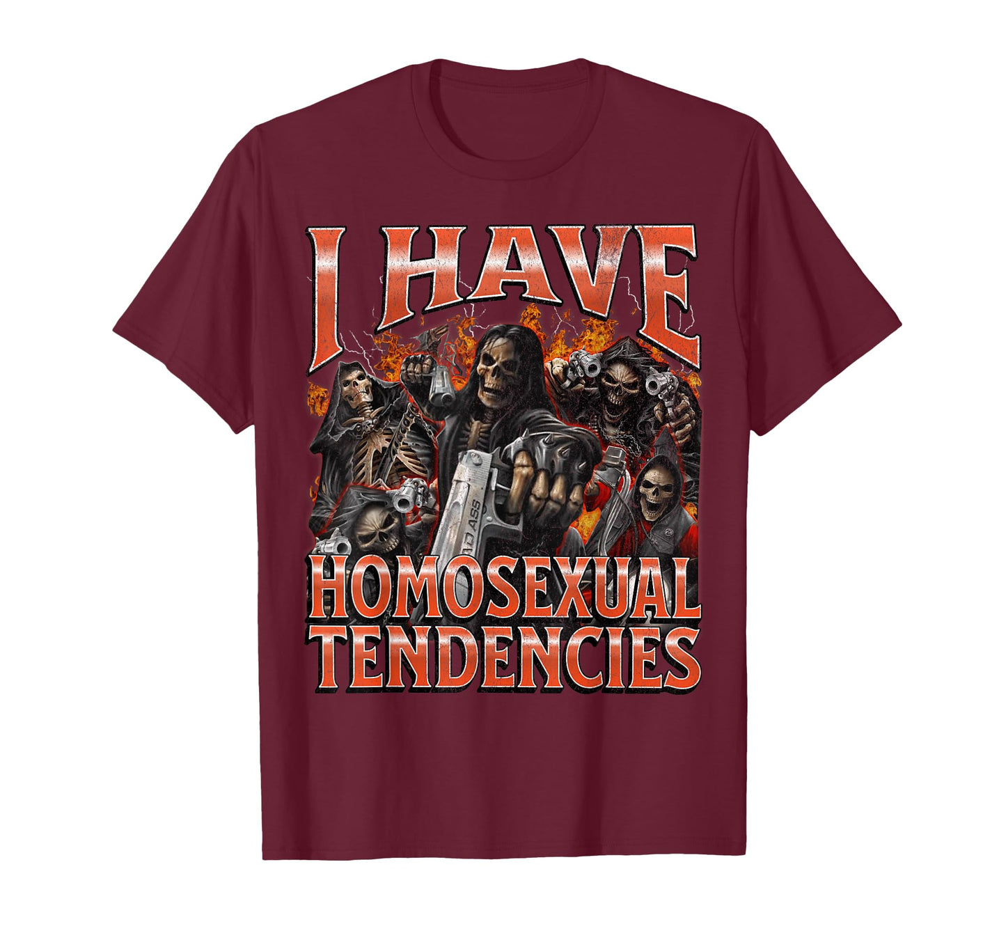 I Have Homosexual Tendencies Funny Hard Skeleton Meme T-Shirt