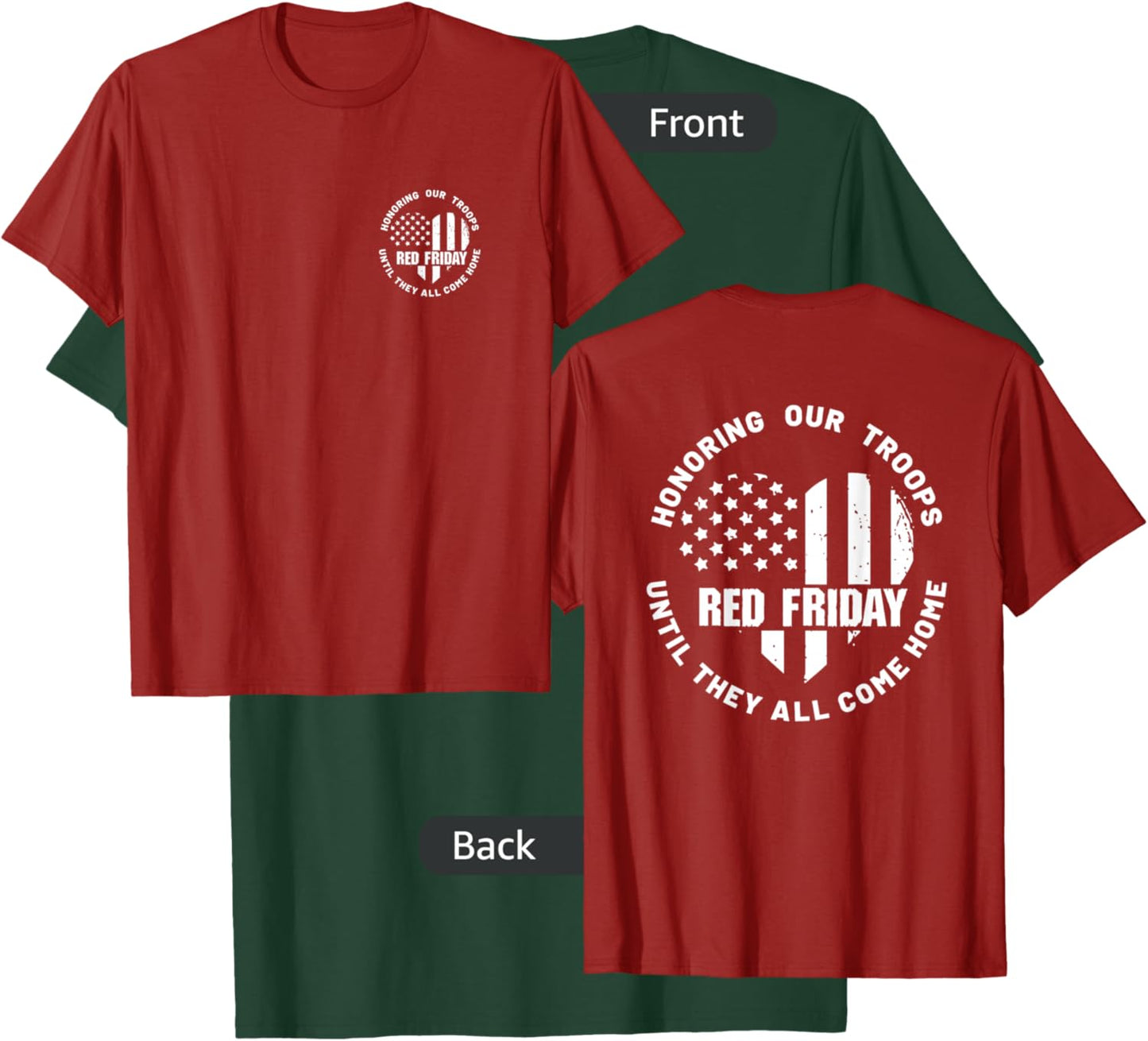 (2 Sided Print) Wear Red on Friday - US Military Deployed T-Shirt - T-Shirt | Forest