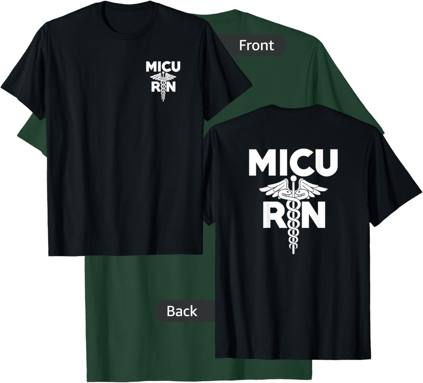 MICU Registered Nurse Intensive Care Unit RN Staff T-Shirt - T-Shirt | Forest