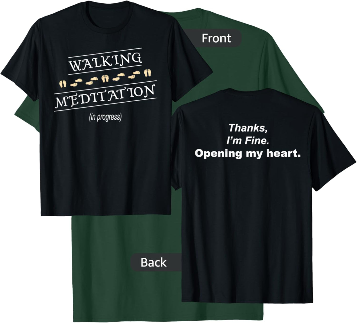 Walking Meditation in Progress T-Shirt - T-Shirt | Forest