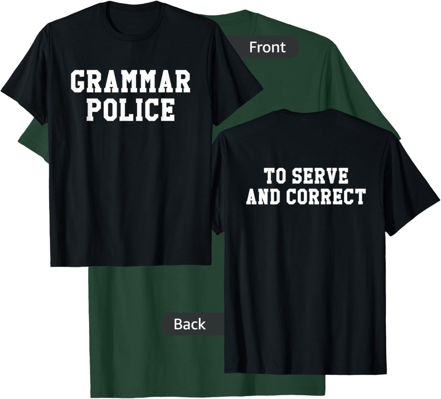 Grammar Police Serve and Correct Teacher Halloween Costume Women T-Shirt - T-Shirt | Forest