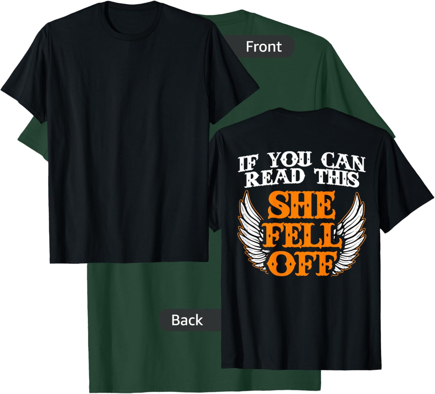 If You Can Read This She Fell Off Biker - Motorcycle Riders T-Shirt - T-Shirt | Forest